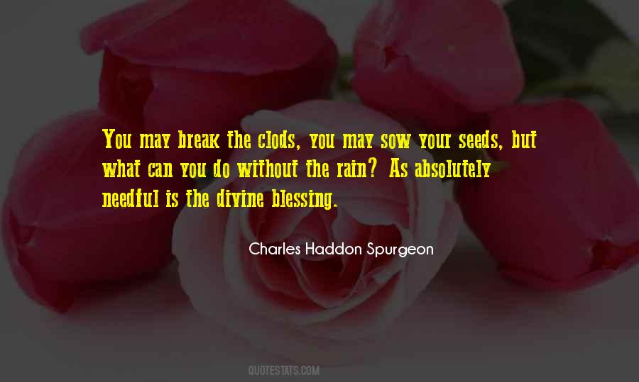 Seeds You Sow Quotes #1481996