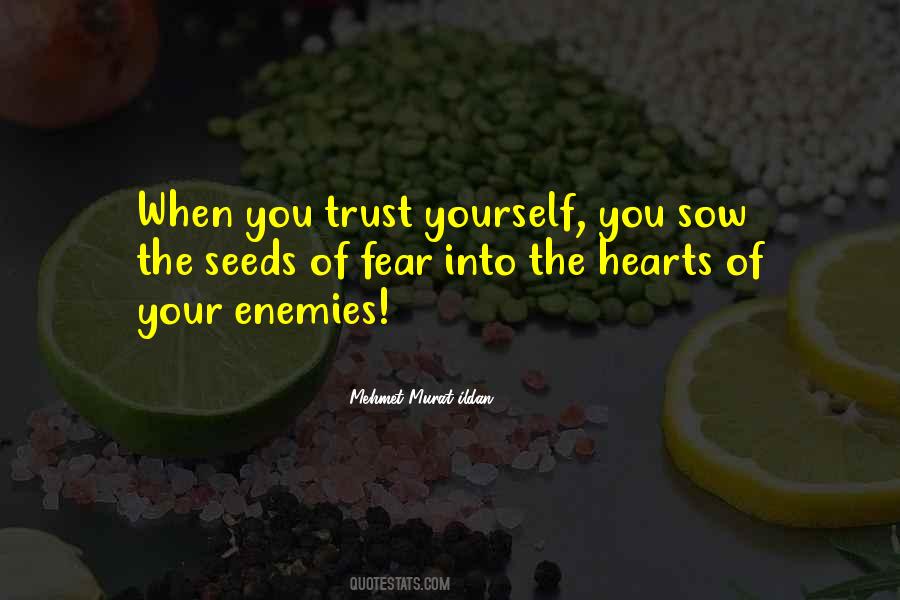 Seeds You Sow Quotes #1533160