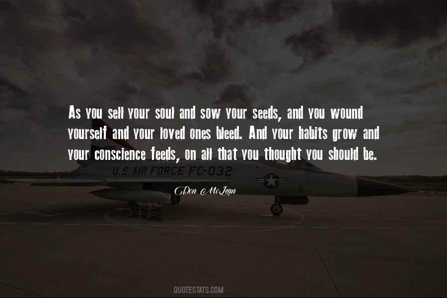 Seeds You Sow Quotes #1642379