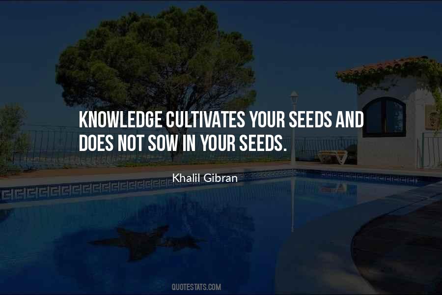 Seeds You Sow Quotes #582889