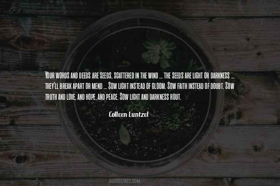 Seeds You Sow Quotes #787879