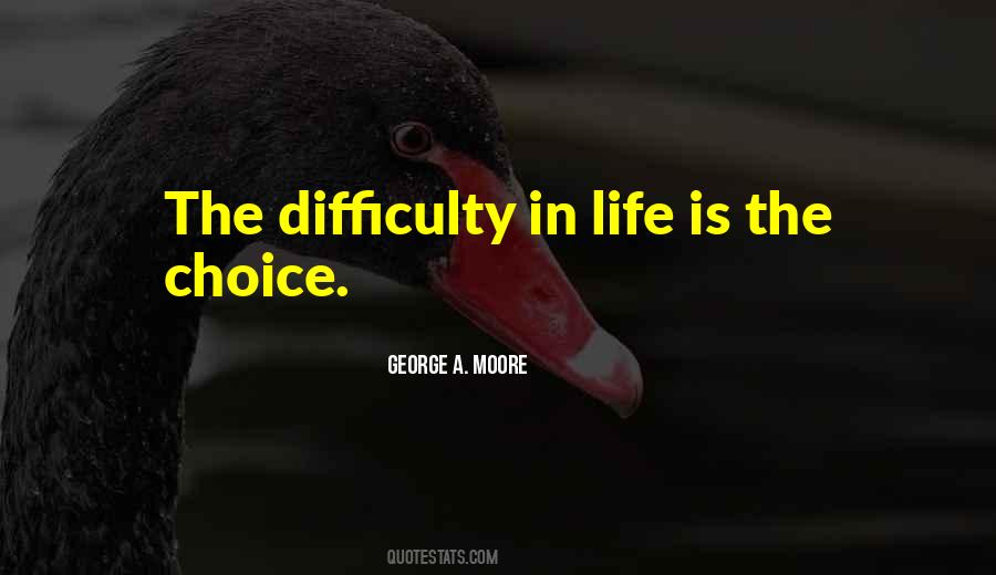 Quotes About Difficulty In Life #1264332