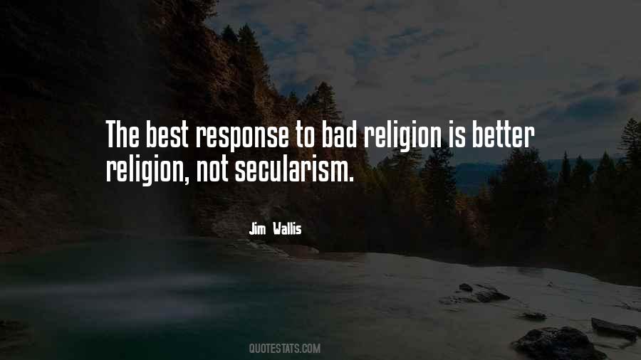 Quotes About Religion Is Bad #978578