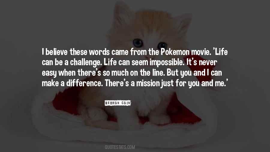 Movie Life Quotes #1244740