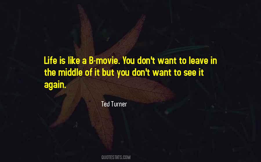 Movie Life Quotes #182553