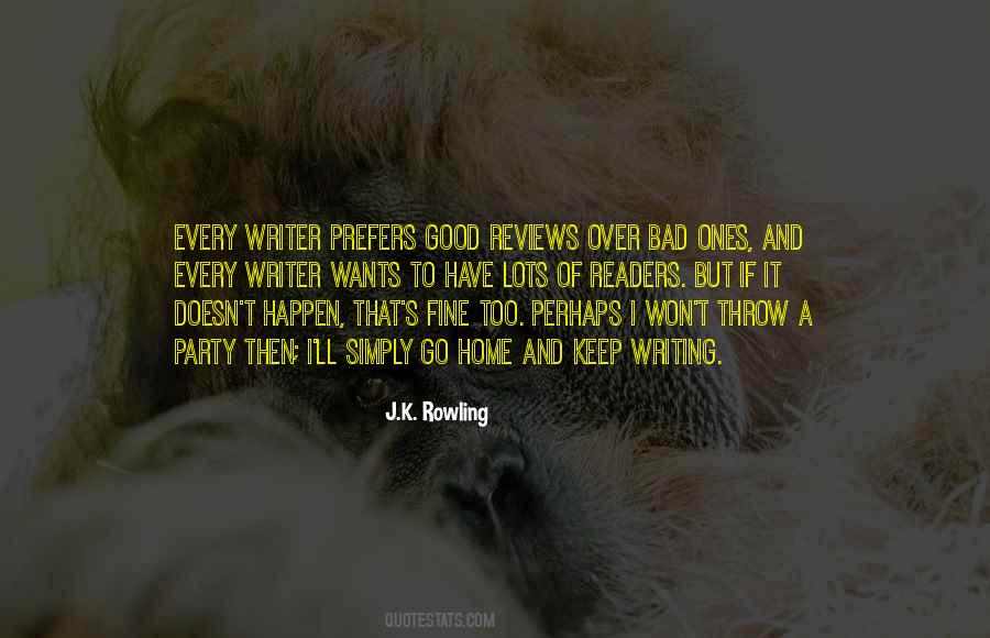 Quotes About Good And Bad Writing #1677688