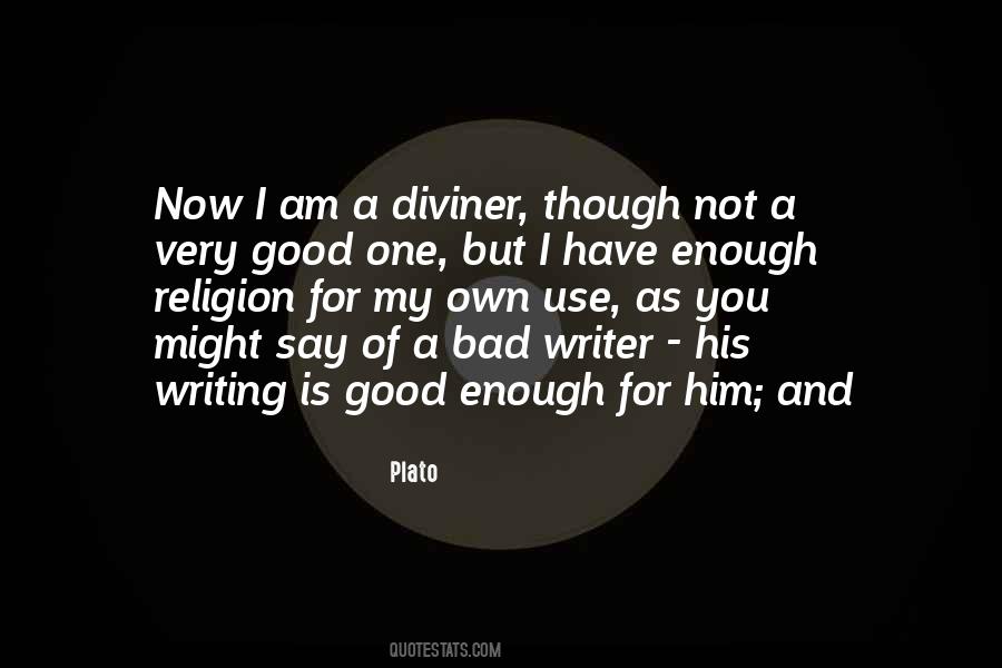 Quotes About Good And Bad Writing #1833921