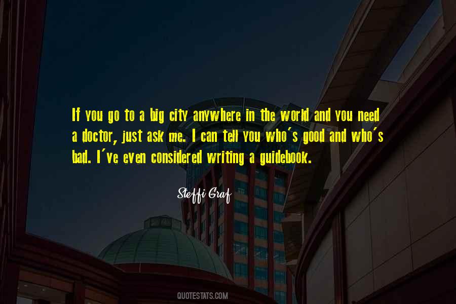 Quotes About Good And Bad Writing #54694