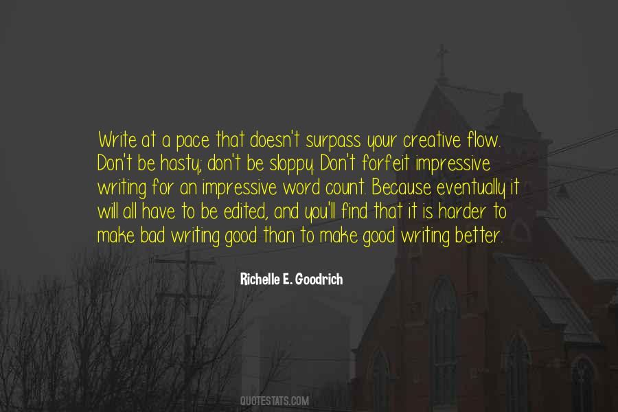 Quotes About Good And Bad Writing #747388