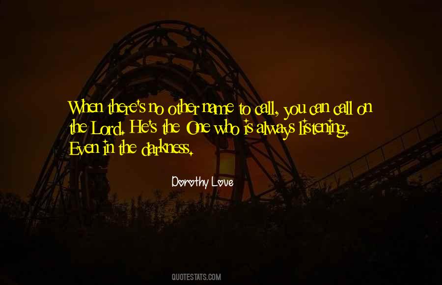Love Is Darkness Quotes #267535