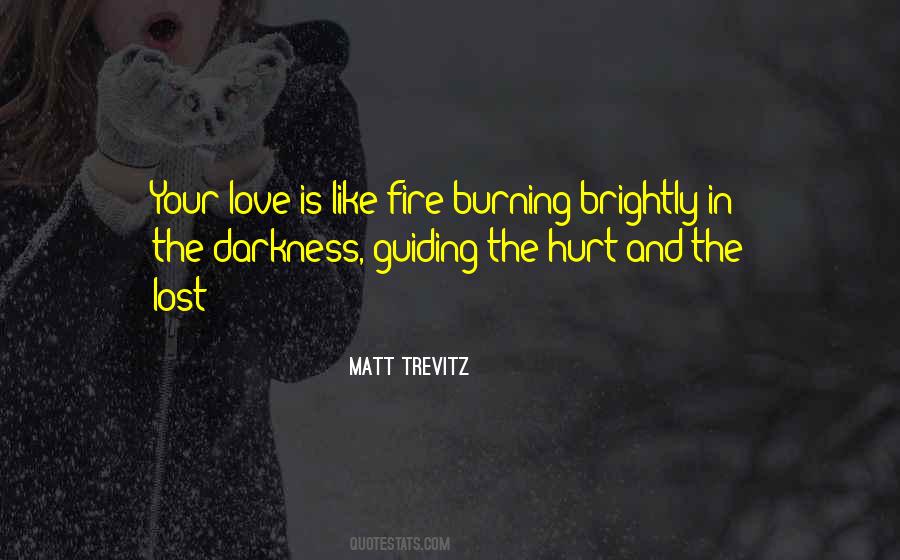 Love Is Darkness Quotes #67383