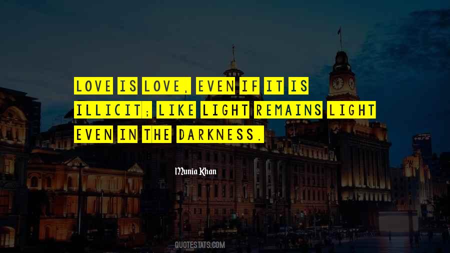 Love Is Darkness Quotes #864001