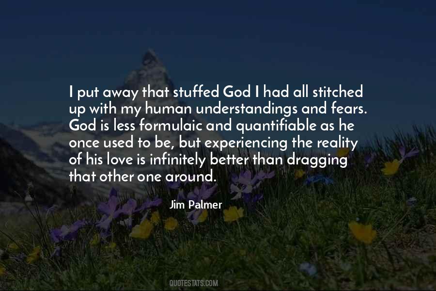 Quotes About Experiencing God's Love #1004956