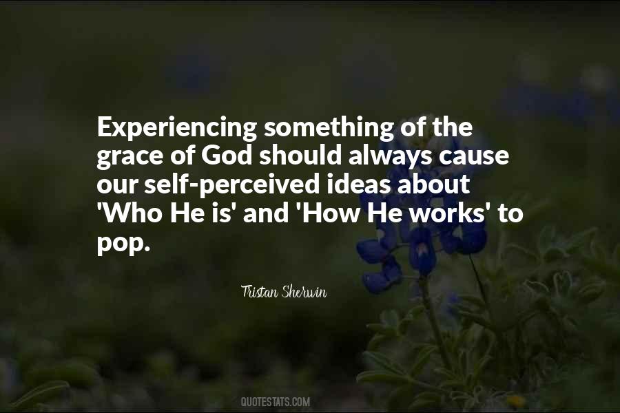 Quotes About Experiencing God's Love #335570