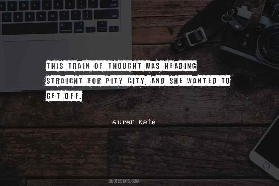 Quotes About Train Of Thought #6724