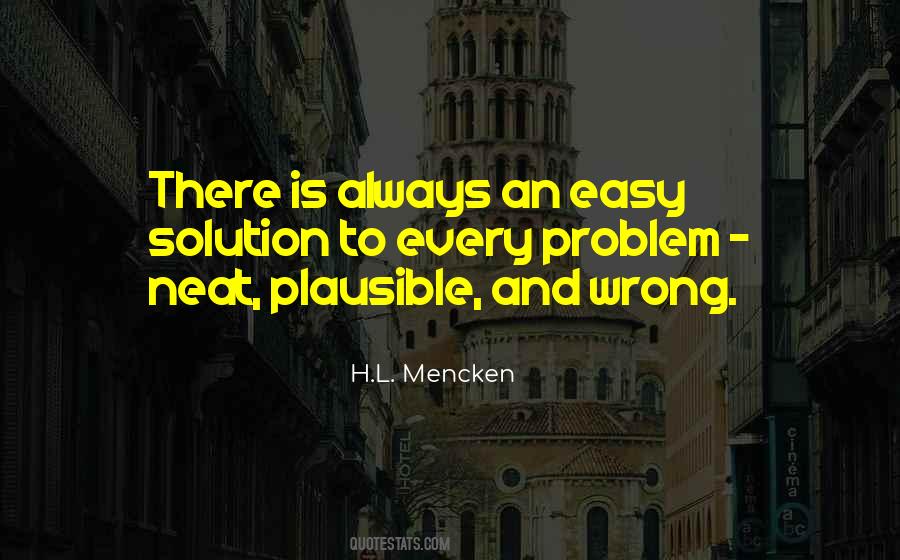 Problem Always Be The Solution Quotes #1438023