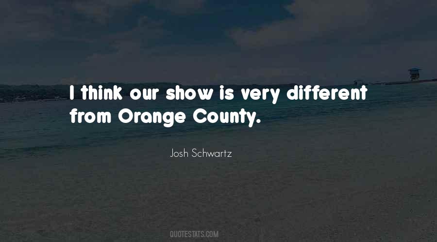 Quotes About Orange County #1088491
