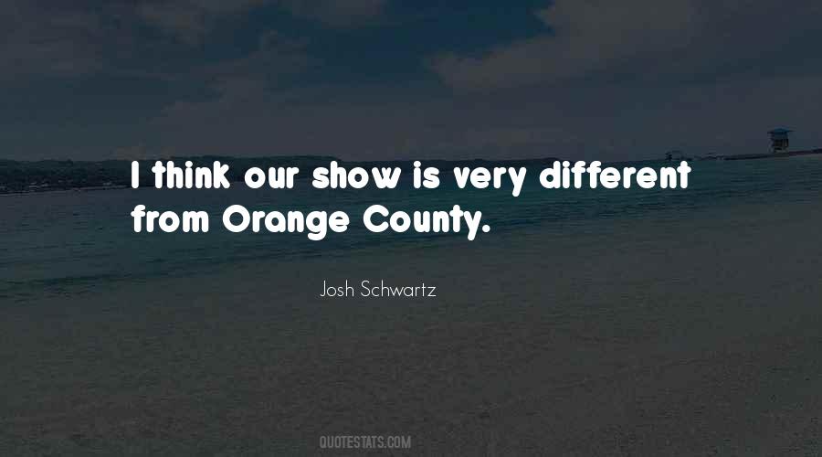 Quotes About Orange County #1088491