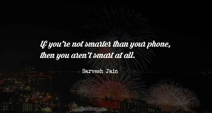 Smart Phone Quotes #373371