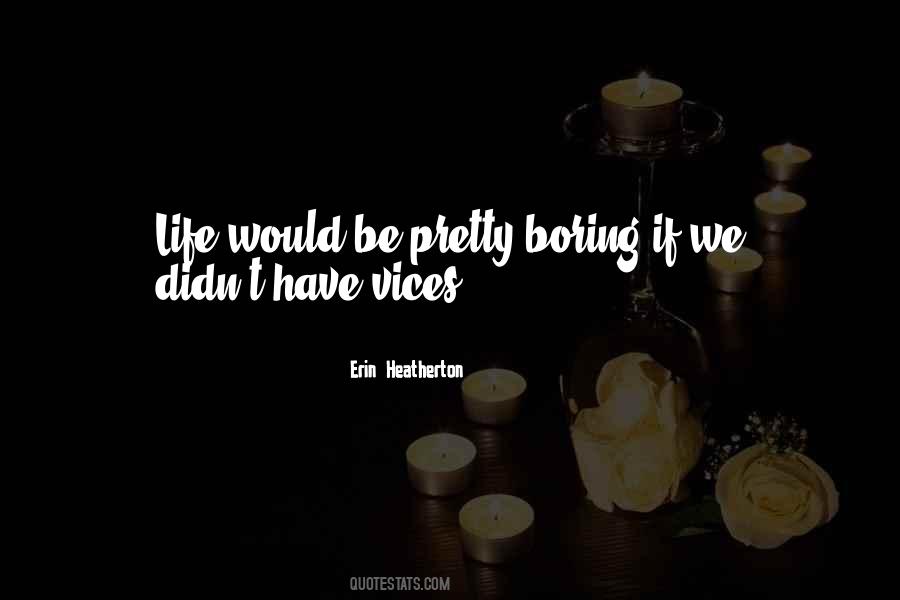 Quotes About Boring #1872675