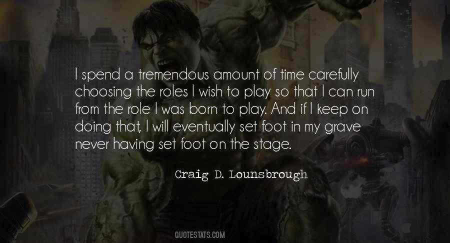 One Foot In The Grave Quotes #1339865