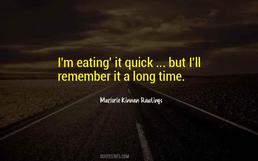 Quotes About Eating Delicious Food #1012745