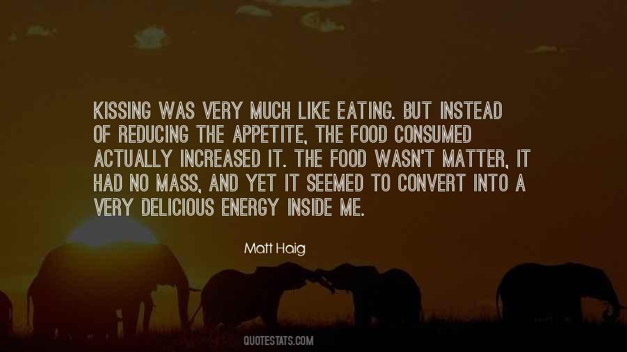 Quotes About Eating Delicious Food #120414