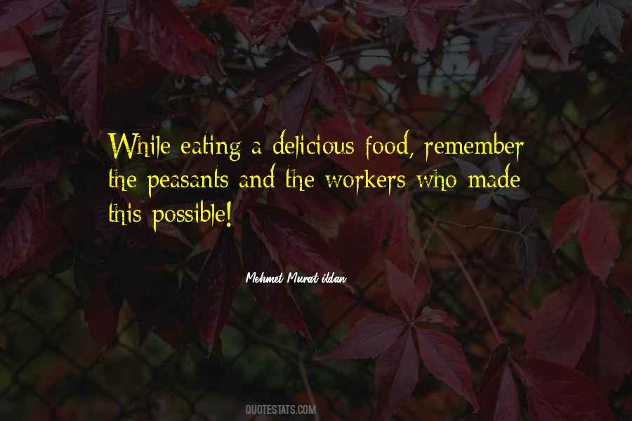Quotes About Eating Delicious Food #823763