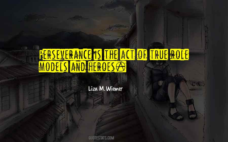 Perseverance Is Quotes #1047501