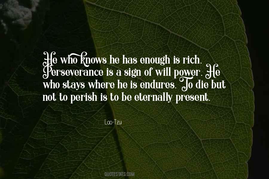 Perseverance Is Quotes #1431546