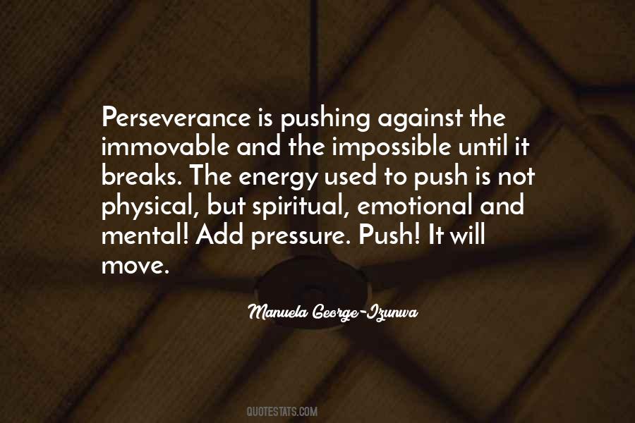 Perseverance Is Quotes #1659798