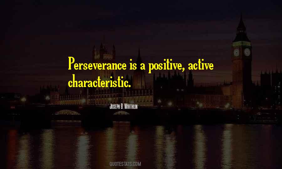 Perseverance Is Quotes #541223