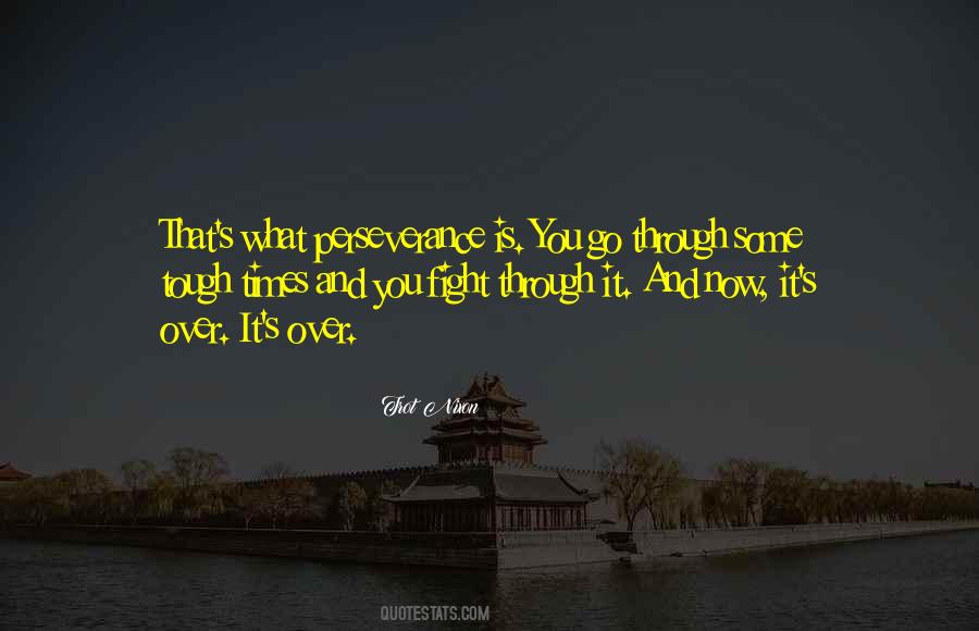 Perseverance Is Quotes #862553
