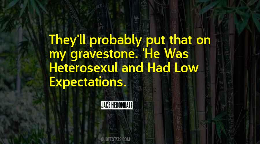Quotes About Having Low Expectations #88088