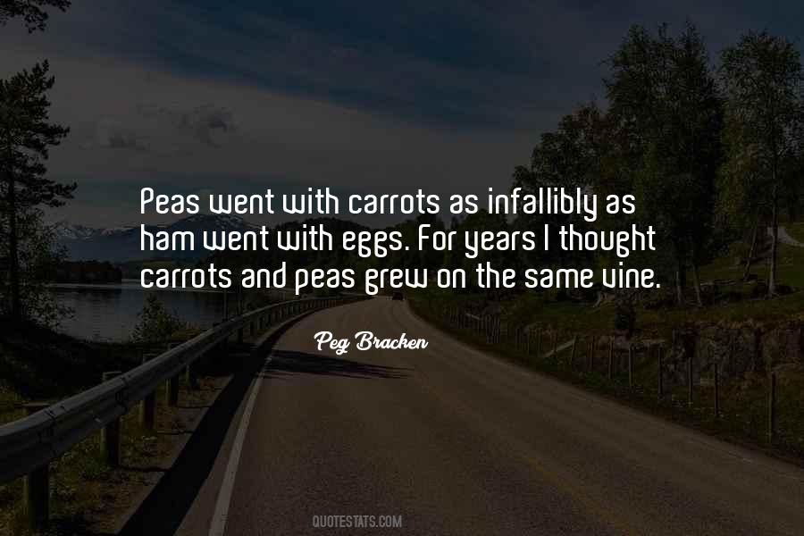 Quotes About Peas And Carrots #376175