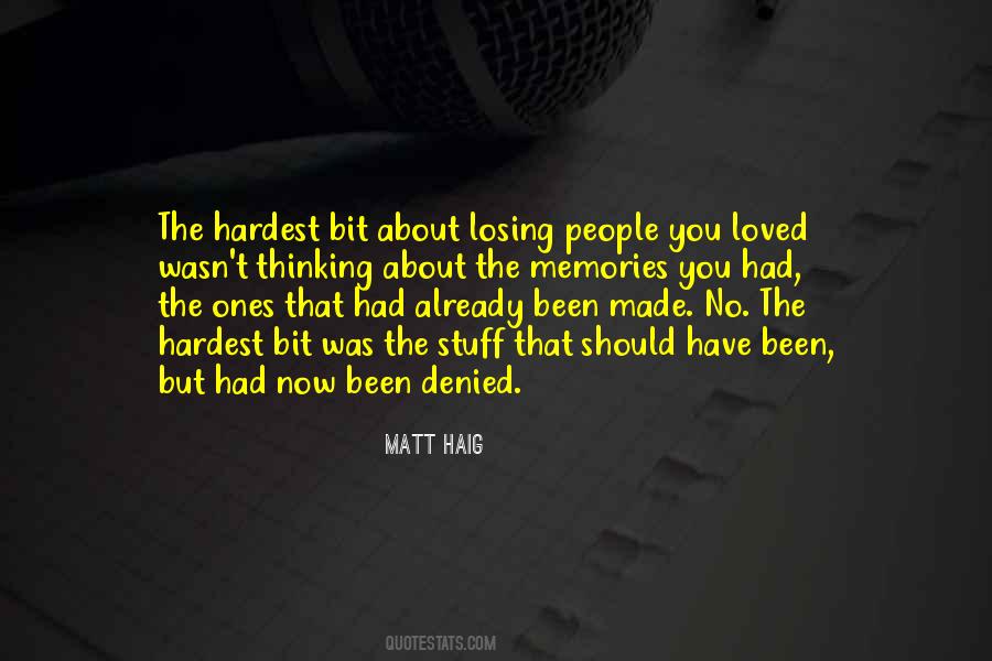 Quotes About Losing The Loved One #1825893
