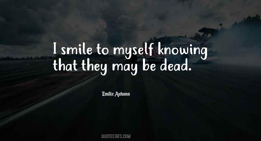 Quotes About Myself Smile #1838645