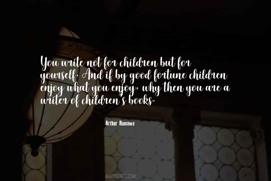 Children S Books Quotes #1311989