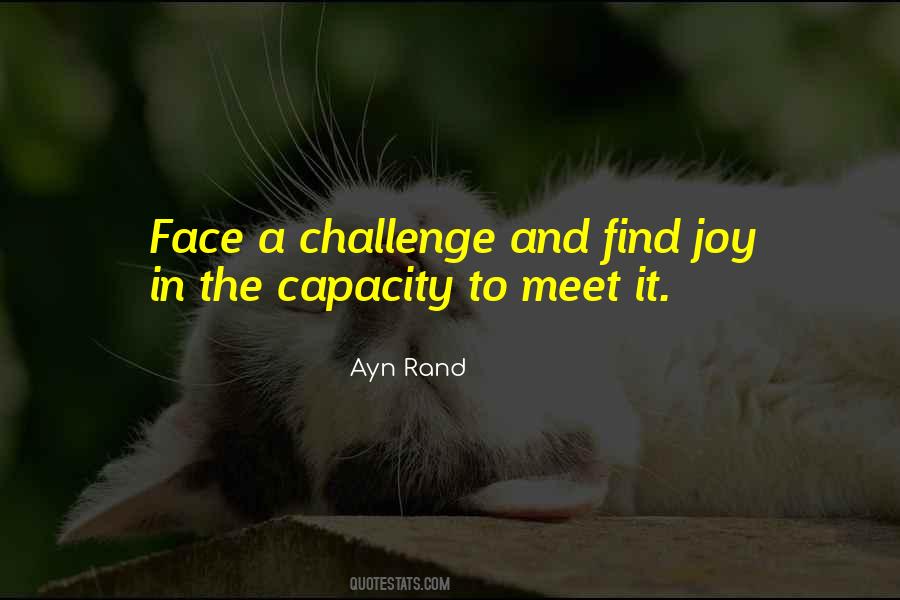 To Face Challenges Quotes #307445
