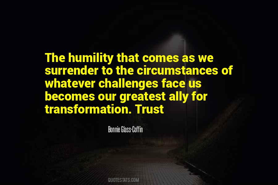 To Face Challenges Quotes #390989