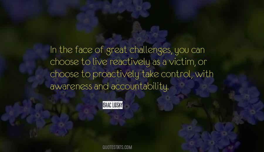 To Face Challenges Quotes #710035