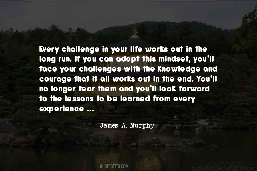 To Face Challenges Quotes #729388