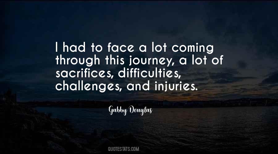 To Face Challenges Quotes #829838