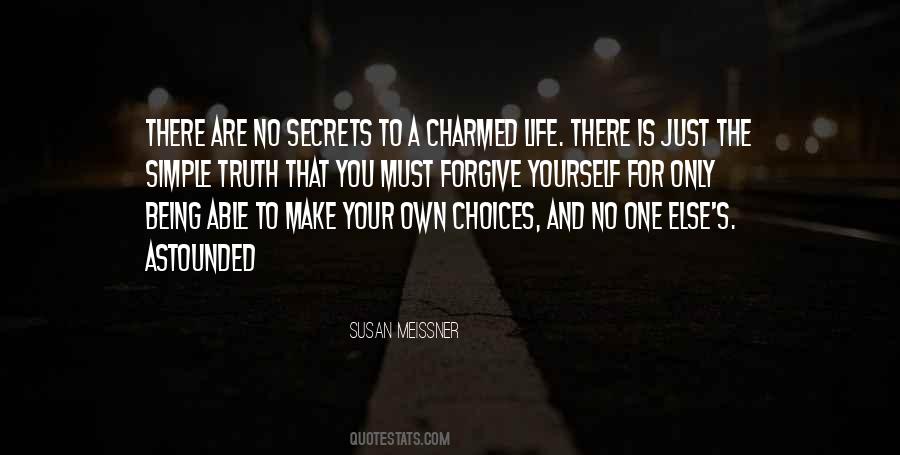 Your Own Choices Quotes #1168084