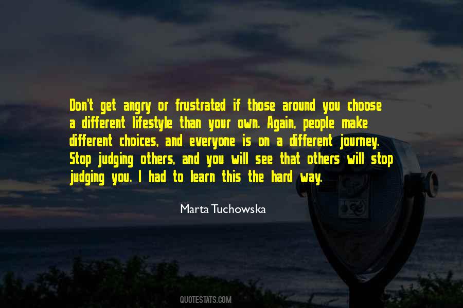 Your Own Choices Quotes #373443