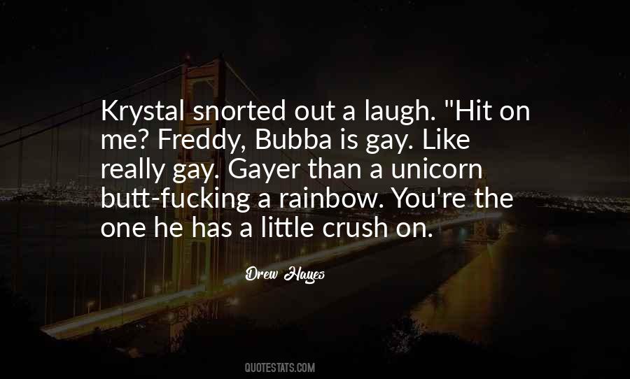 Quotes About Gay Crush #1820821