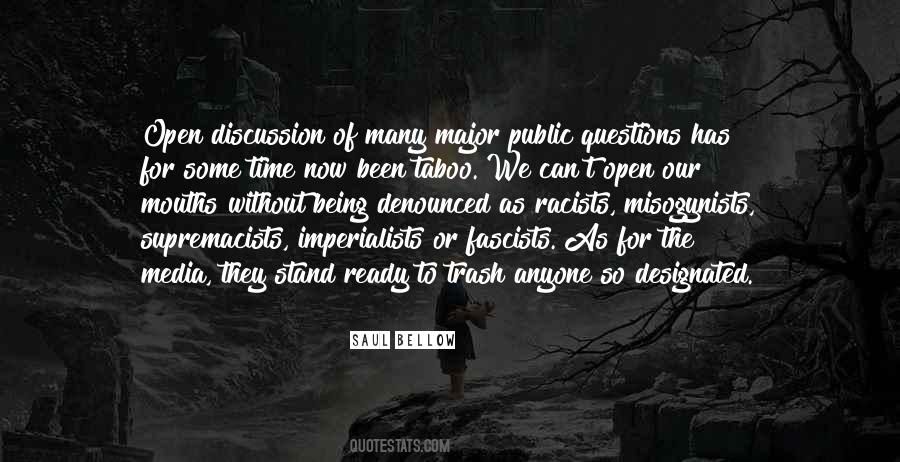 Quotes About Being Racist #1576615