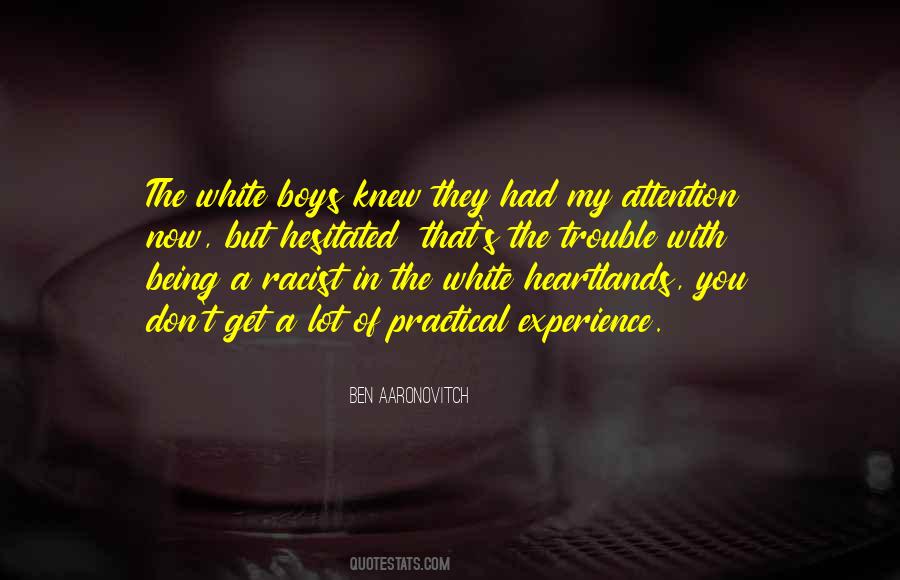 Quotes About Being Racist #804578