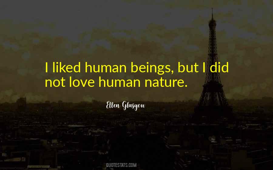 Quotes About Human Nature Love #867438