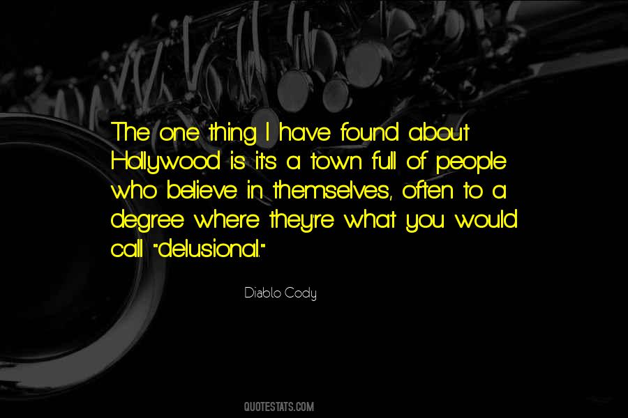 Quotes About Delusional #797089